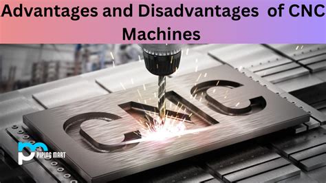 a company is considering buying a cnc machine|advantages of cnc technology.